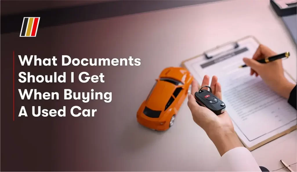 what documents should i get when buying a used car